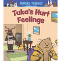 Tuka's Hurt Feelings: English Edition