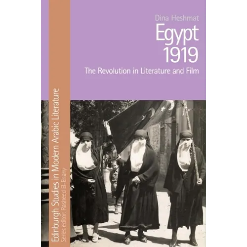 Egypt 1919: The Revolution in Literature and Film
