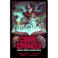 Count Crowley Volume 3: Mediocre Midnight Monster Hunter