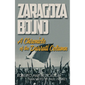 Zaragoza Bound: A Chronicle of the Durruti Column