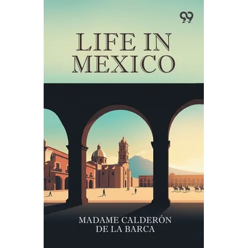 Life In Mexico