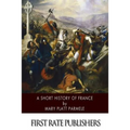 A Short History of France