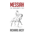 Messiah: The Horseman's Tale