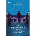 The Importance of Being Earnest