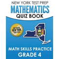 NEW YORK TEST PREP Mathematics Quiz Book Math Skills Practice Grade 4: Covers the Next Generation Learning Standards