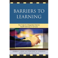Barriers to Learning: The Case for Integrated Mental Health Services in Schools