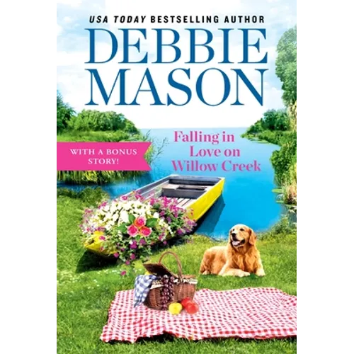 Falling in Love on Willow Creek: Includes a Bonus Story