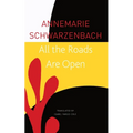 All the Roads Are Open: The Afghan Journey