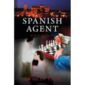 Spanish Agent: An Erotic Spy Thriller