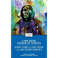 Lame Deer, Seeker of Visions