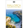 DK Mallorca, Menorca and Ibiza: Must-See Sights. Culture & History. Detailed Maps & Tours. Covers Palma, Ibiza Town & More