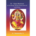 Śrī Vijaya Bhairavar: A Terrifying, Sacred, Divine form of Lord Shiva