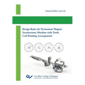 Design Rules for Permanent Magnet Synchronous Machine with Tooth Coil Winding Arrangement