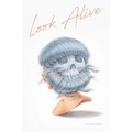 Look Alive