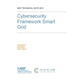 Cybersecurity Framework Smart Grid Profile: NIST Technical Note 2051