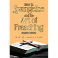 How to Evangelize and the Art of Preaching