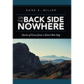 On the Back Side of Nowhere: Stories of Grace from a Desert Rest Stop
