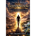 The Way Back To God's Kingdom