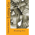 Letting Go: Breaking Free