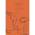 A Calligraphy of Days: Selected Poems