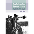 The Defeat of the German U-Boat