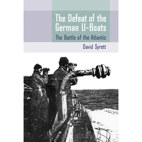 The Defeat of the German U-Boat