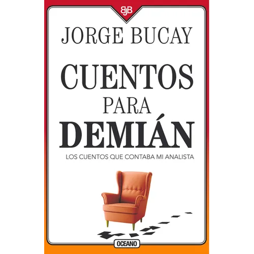 Cuentos Para Demián: Los Cuentos Que Contaba Mi Analista