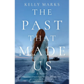 The Past That Made Us