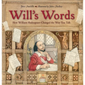 Will's Words: How William Shakespeare Changed the Way You Talk