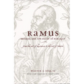 Ramus, Method, and the Decay of Dialogue: From the Art of Discourse to the Art of Reason
