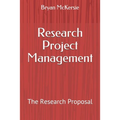 Research Project Management: The Research Proposal