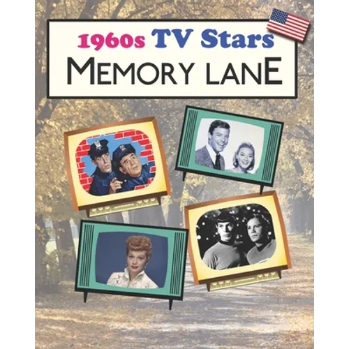 1960s TV Stars Memory Lane: Large print (US Edition) picture book for dementia patients