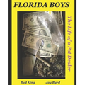 Florida Boys: A lifetime of pot dealing