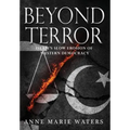 Beyond Terror: Islam's Slow Erosion of Western Democracy