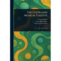 The Cleveland Medical Gazette