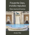 Favente Deo, invidia repulsa: Dieci storie di Canino