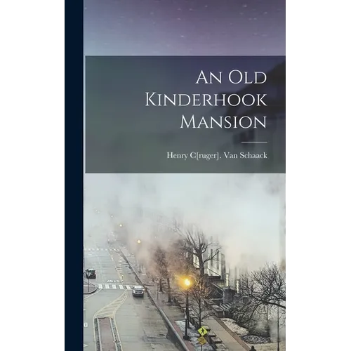 An old Kinderhook Mansion