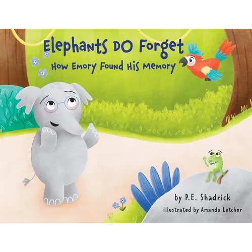Elephants DO Forget: How Emory Found His Memory