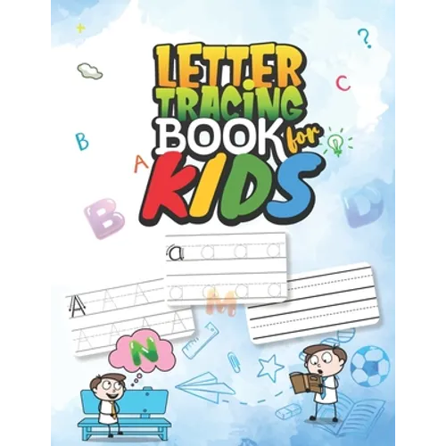 Letter Tracing Book for Kids: Vol - 12. Ages 3-5. Both Uppercase and Lowercase Letters. 8.5x11 inch - 100 Pages. Alphabet Tracing Books for Preschoo