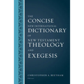 The Concise New International Dictionary of New Testament Theology and Exegesis