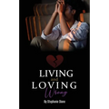 Living and Loving Wrong