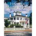 Historic Maine Homes: 300 Years of Great Houses