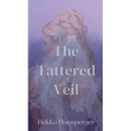 The Tattered Veil