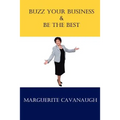 Buzz Your Business & Be the Best