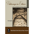 Pathways in Ethics: Justice - Interpretation - Discourse - Economics