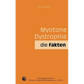 Myotone Dystrophie: Die Fakten