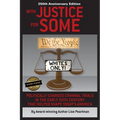 WITH JUSTICE FOR SOME (2nd Edition): Politically Charged Criminal Trials in the Early 20th Century That Helped Shape Today's America