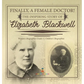 Finally, A Female Doctor! The Inspiring Story of Elizabeth Blackwell Women's Biographies Grade 5 Children's Biographies