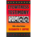 Eyewitness Testimony: With a New Preface