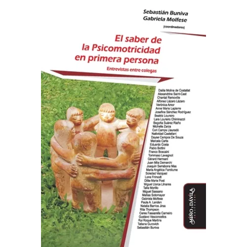 El saber de la Psicomotricidad en primera persona: Entrevistas entre colegas